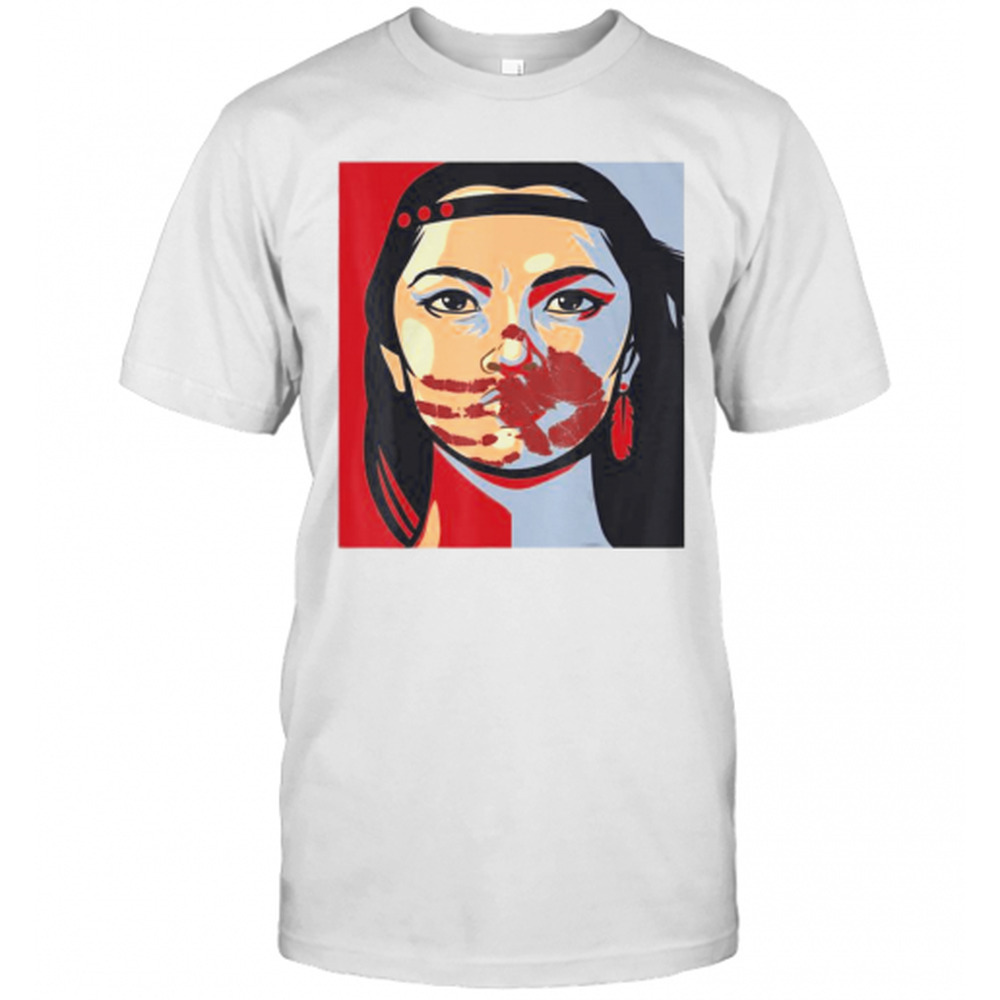 Mmiw Awareness Indigenous Woman Art Stolen Sisters T-Shirt